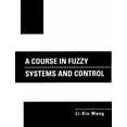 thumbnail image 1 of Pre-Owned A Course in Fuzzy Systems and Control, (Paperback), 1 of 1
