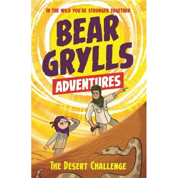 The Desert Challenge (Bear Grylls Adventures, Bk. 2)