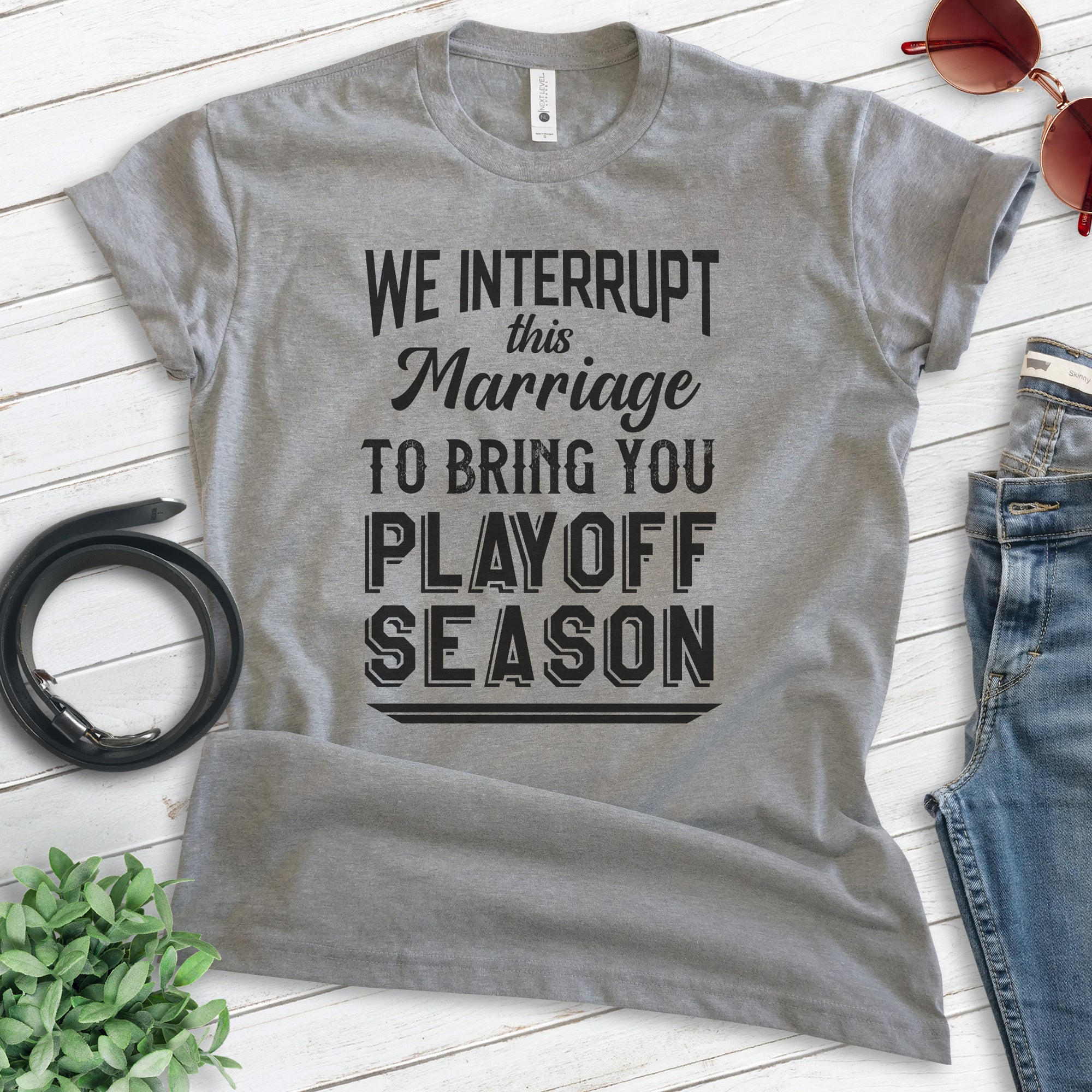 We Interrupt This Marriage To Bring You Playoff Season Shirt, Unisex Women's Men's Tee, Basketball baseball, Dark Heather Gray, 4X-Large