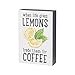 thumbnail image 3 of 'When Life Gives Lemons Trade for Coffee' Boîte Sign Medium, 3 of 4