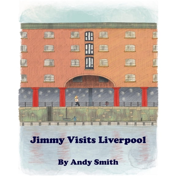 Jimmy Visits Liverpool, (Paperback)