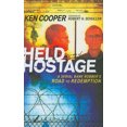 thumbnail image 1 of Held Hostage: A Serial Bank Robber's Road to Redemption, 1 of 2