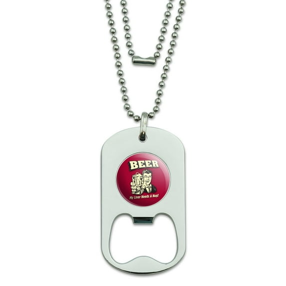 Beer My Liver Needs a Hug Funny Humor Retro Military Dog Tag Bottle Opener Pendant