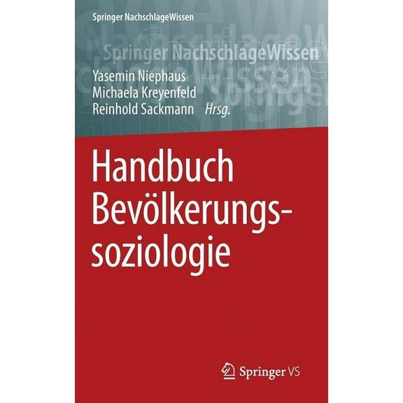 Springer Nachschlagewissen Handbuch Bevölkerungssoziologie, (Hardcover)