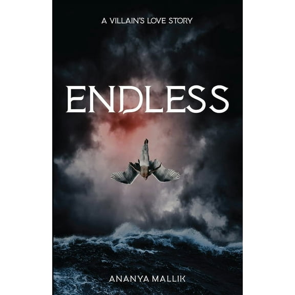 Endless: A Villain's Love Story, (Paperback)