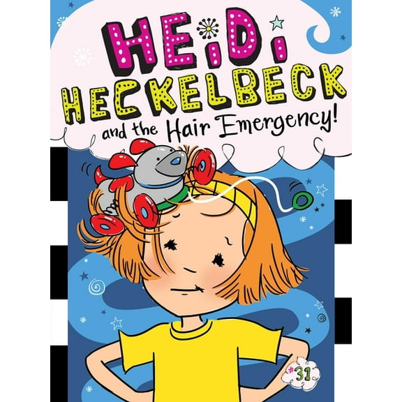 Heidi Heckelbeck Heidi Heckelbeck and the Hair Emergency!, Book 31, (Paperback)