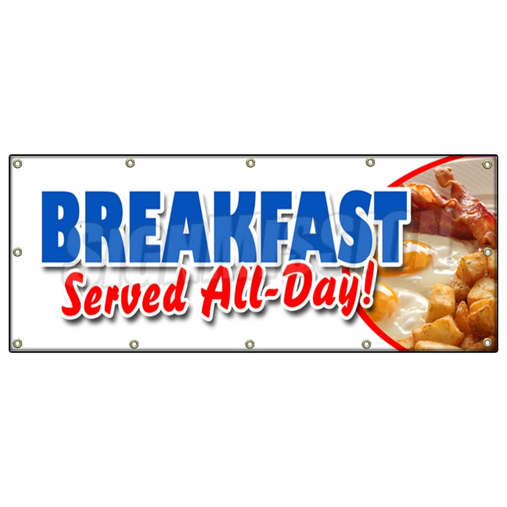 48"x120" BREAKFAST SERVED ALL DAY BANNER SIGN bacon eggs pancakes