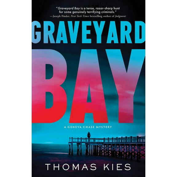 Geneva Chase Crime Reporter Mysteries: Graveyard Bay (Hardcover)