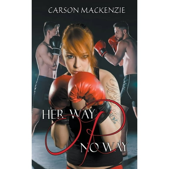 Her Way or No Way, (Paperback)