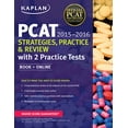 thumbnail image 1 of Pre-Owned Kaplan PCAT 2015-2016 Strategies, Practice, and Review with 2 Practice Tests: Book + Online (Paperback) 1618658883 9781618658883, 1 of 1