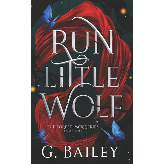 Run Little Wolf (Paperback) by G Bailey