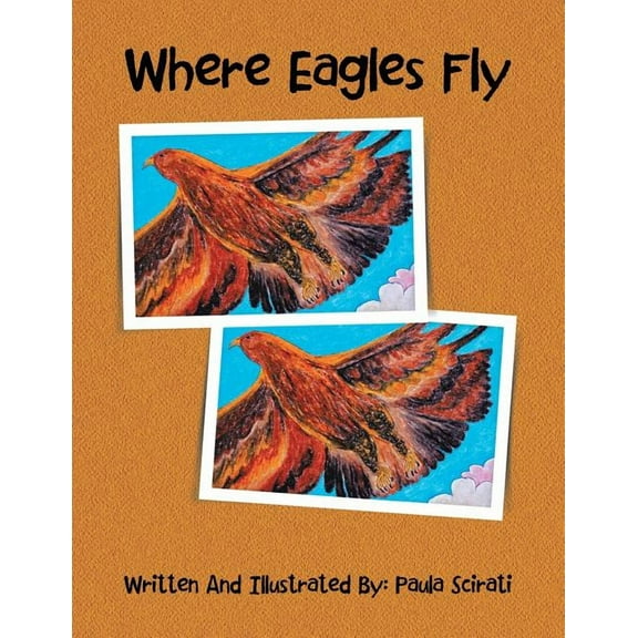 Where Eagles Fly, (Paperback)