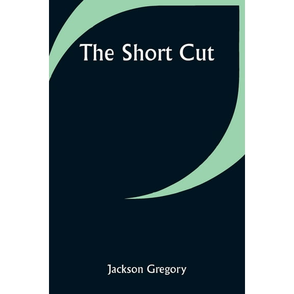 The Short Cut, (Paperback)