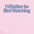 thumbnail image 2 of CafePress - I'd Rather Be Bird Watching Infant Bodysuit - Baby Light Bodysuit, Size Newborn - 24 Months, 2 of 4