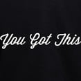 thumbnail image 3 of CafePress - You Got This - Pullover Hoodie, Classic & Comfortable Hooded Sweatshirt, 3 of 4