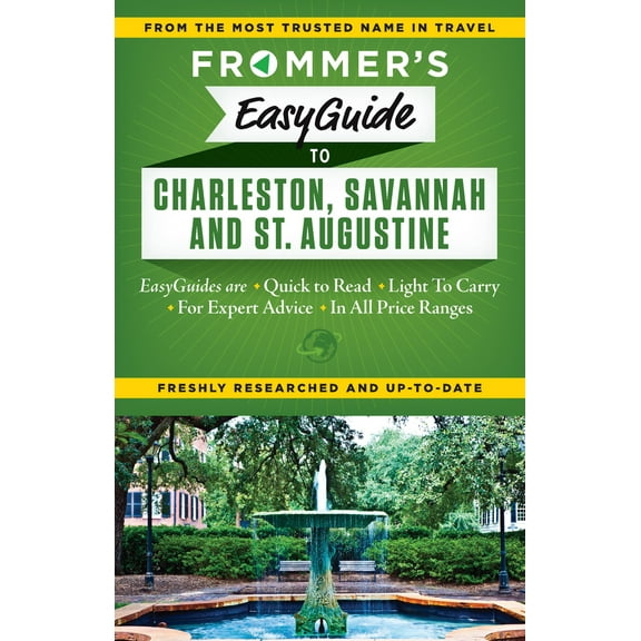 Pre-Owned Frommer's EasyGuide to Charleston, Savannah and St. Augustine (Paperback) 1628871245 9781628871241