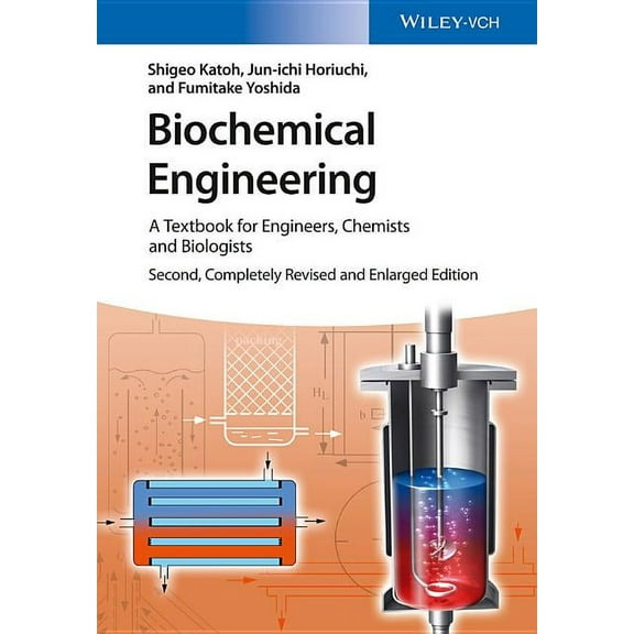 Biochemical Engineering: A Textbook for Engineers, Chemists and Biologists, (Paperback)
