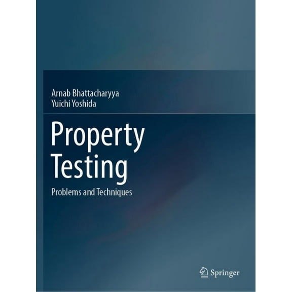 Property Testing: Problems and Techniques, (Paperback)