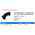 thumbnail image 2 of Transmission Mount - Compatible with 2016 - 2017 Subaru Crosstrek 2.0L H4, 2 of 2