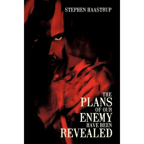 The Plans Of Our Enemy Have Been Revealed