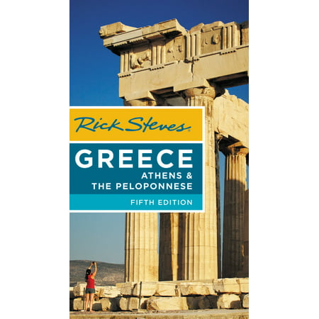 Rick steves greece: athens & the peloponnese - paperback: (Best Greek Islands From Athens)