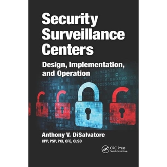 Pre-Owned Security Surveillance Centers: Design, Implementation, and Operation, (Paperback)