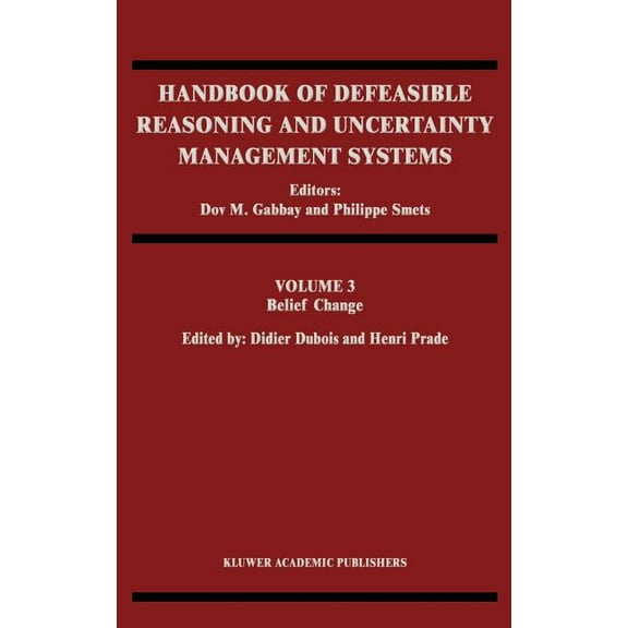Handbook of Defeasible Reasoning and Unc Belief Change, Book 3, (Hardcover)