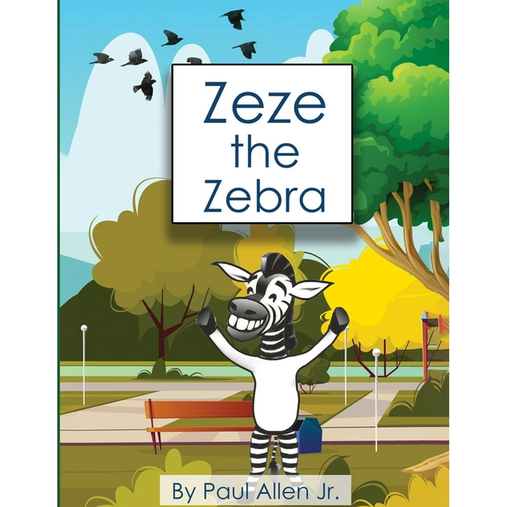 Zeze The Zebra (Paperback)
