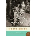 thumbnail image 3 of Joy in the Morning By Smith, Betty, 3 of 3