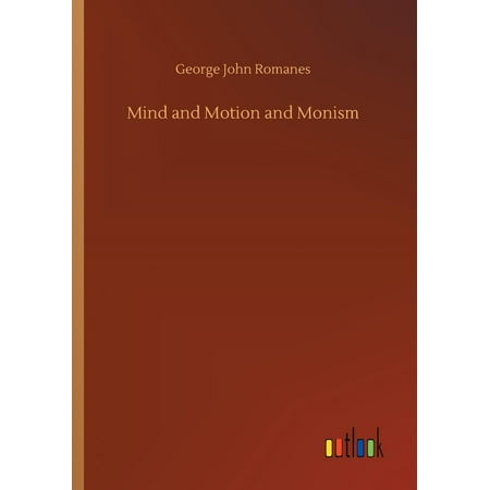 Mind And Motion And Monism Walmart Com