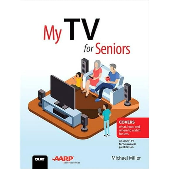 Pre-Owned My TV for Seniors (Paperback) 0135591554 9780135591550