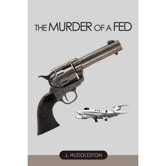 Murder of a Fed