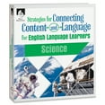 thumbnail image 2 of Connecting Content and Language for English Language Learner: Strategies for Connecting Content and Language for Ells in Science (Other), 2 of 2