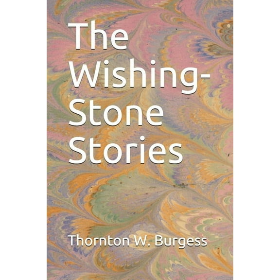 The Wishing-Stone Stories (Paperback)