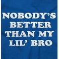 thumbnail image 2 of Nobody's Better Than My Lil Bro Cute Romper Boys or Girls Infant Baby Brisco Brands 18M, 2 of 6