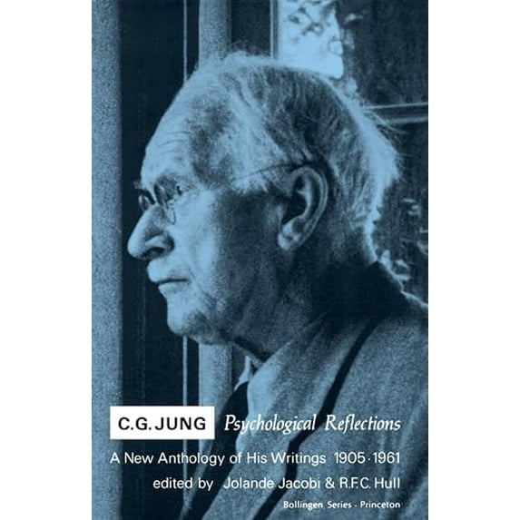 Pre-Owned C.G. Jung Psychological Reflections : A New Anthology of His Writings, 1905-1961, 9780691017860, 0691017867, Paperback,
