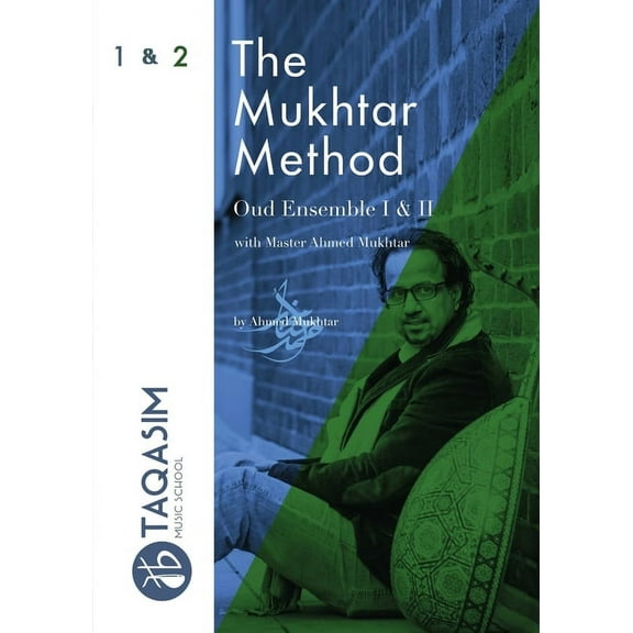 The Mukhtar Method - Oud Ensemble I & II, (Paperback)