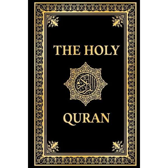 The Holy Quran in English, Noble Quran English Translation by Marmaduke Pickthall: Premium Paperback Black Edition, Kora, (Paperback)
