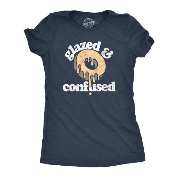 Womens Glazed and Confused T Shirt Funny Sarcastic Donut Graphic Novelty Tee for Ladies Womens Graphic Tees