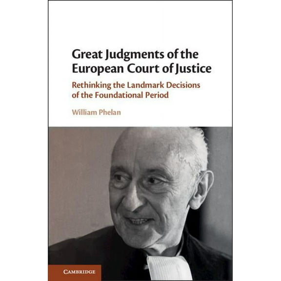 Great Judgments of the European Court of Justice, (Hardcover)