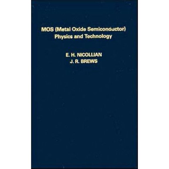 Pre-Owned MOS (Metal Oxide Semiconductor) Physics and Technology (Hardcover) 0471085006 9780471085003
