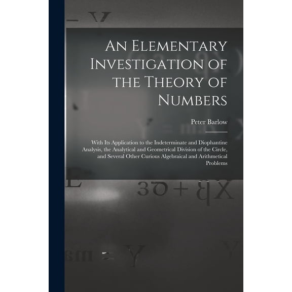 An Elementary Investigation of the Theory of Numbers, (Paperback)