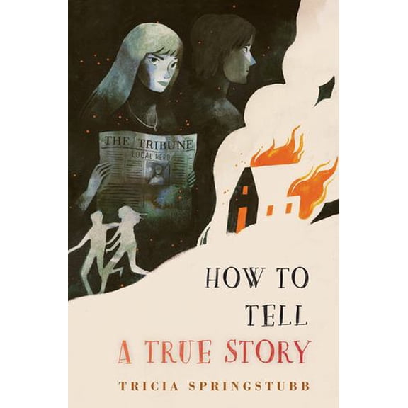 How to Tell a True Story