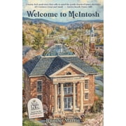 The McIntosh Welcome to McIntosh, Book 1, (Paperback)