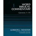 thumbnail image 1 of Genesis 1-15, Volume 1 (Word Biblical Commentary), 1 of 1