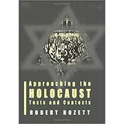 Approaching the Holocaust : Texts and Contexts (Hardcover)