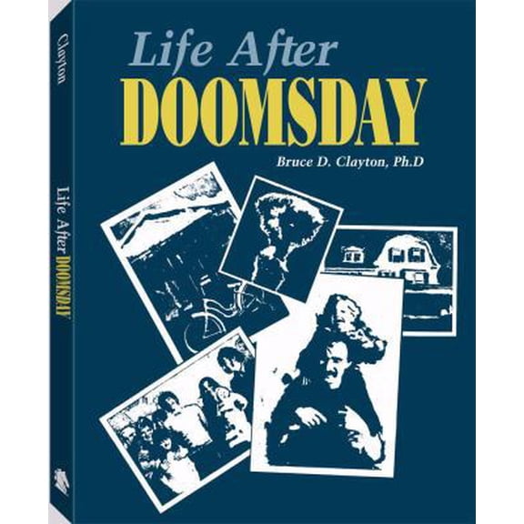 Pre-Owned Life After Doomsday: A Survivalist Guide to Nuclear War and Other Major Disasters (Paperback) 0873641752 9780873641753