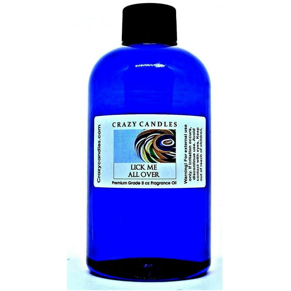 Crazy Candles 8oz Lick Me All Over 8 Fl Oz Bottle (237ml) Premium Grade Scented Fragrance Oil Made in USA