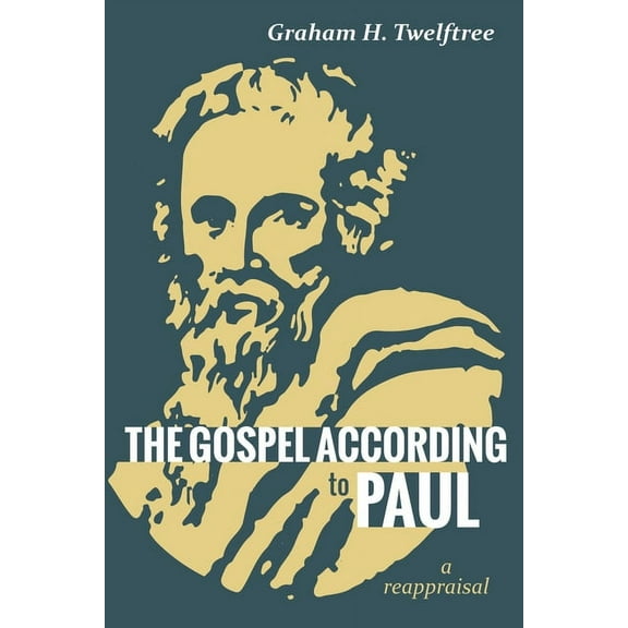The Gospel According to Paul (Paperback)