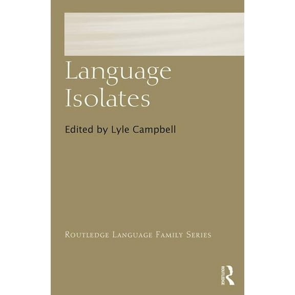 Routledge Language Family Language Isolates, (Hardcover)